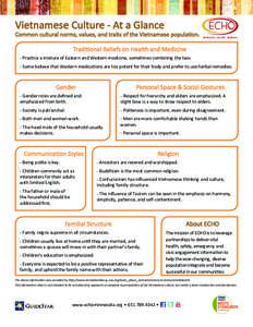 Vietnamese Culture - At a Glance  Common cultural norms, values, and traits of the Vietnamese population. BE HEALTHY. BE SAFE. BE READY.