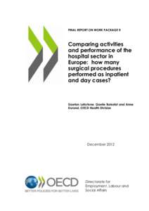 FINAL REPORT ON WORK PACKAGE II  Comparing activities and performance of the hospital sector in Europe: how many
