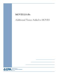 MOVES2010b: Additional Toxics Added to MOVES (EPA-420-B-12-029a, May 2012)