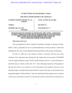 Case 2:05-cv[removed]EEF-JCW Document[removed]Filed[removed]Page 1 of 4  IN THE UNITED STATES DISTRICT COURT FOR THE EASTERN DISTRICT OF LOUISIANA PATRICK JOSEPH TURNER, ET. AL. * CIVIL ACTION NO[removed]