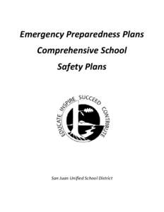 Emergency Preparedness Plans Comprehensive School Safety Plans San Juan Unified School District