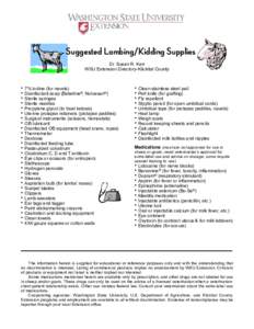 Suggested Lambing/Kidding Supplies Dr. Susan R. Kerr WSU Extension Directory-Klickitat County • •