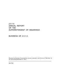 2014 ANNUAL REPORT OF THE SUPERINTENDENT OF INSURANCE BUSINESS OF[removed]