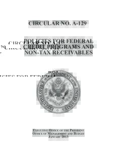 CirCular No. a-129  PoliCies for federal Credit Programs aNd