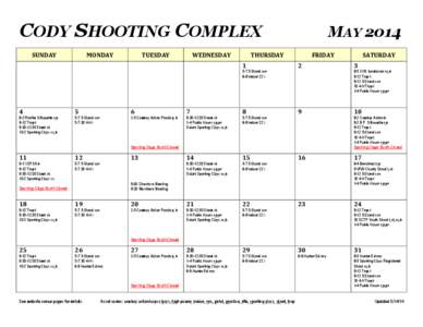 CODY SHOOTING COMPLEX SUNDAY MONDAY  TUESDAY
