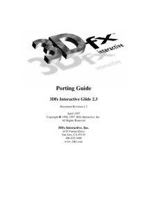 Porting Guide 3Dfx Interactive Glide 2.3 Document Revision 2.3