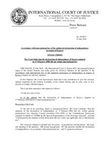 Politics / International relations / Government of Kosovo / Balkans / Kosovo War / United Nations Security Council Resolution / Kosovo declaration of independence / Kosovo status process / United Nations Interim Administration Mission in Kosovo / Kosovo / Politics of Kosovo / Independence of Kosovo