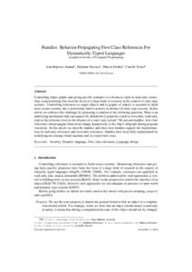 Handles: Behavior-Propagating First Class References For Dynamically-Typed Languages accepted to Science of Computer Programming Jean-Baptiste Arnauda , Stéphane Ducassea , Marcus Denkera , Camille Teruela a RMoD