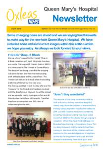 Queen Mary’s Hospital  Newsletter AprilEditor: Denise Webb Email: 
