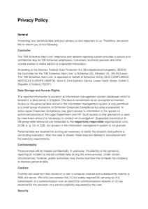 Privacy Policy General Protecting your personal data and your privacy is very important to us. Therefore, we would like to inform you of the following: Controller The “DB Schenker Alert Line” telephone and website re
