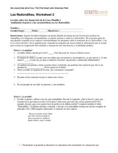 Sor Juana Inés de la Cruz: The First Great Latin American Poet  Las Redondillas, Worksheet 2 Lección sobre Sor Juana Inés de la Cruz, Planilla 2 Analizando el género y las características en Las Redondillas Nombre :