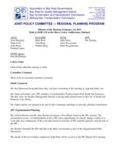 Association of Bay Area Governments Bay Area Air Quality Management District Bay Conservation and Development Commission Metropolitan Transportation Commission  Joseph P. Bort MetroCenter