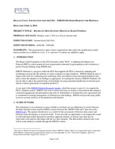 REAGAN UDALL FOUNDATION FOR THE FDA – IMEDS-METHODS REQUEST FOR PROPOSAL RELEASED APRIL 4, 2014 PROJECT TITLE: RECREATE MINI SENTINEL PROTOCOL BASED FINDINGS PROPOSAL DUE DATE: Monday, June 2, 2014 at 4:30 p.m. Eastern