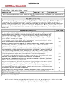 Job Description  Position Title: Public Safety Officer - Armed Emp Class: N3  Grade: G