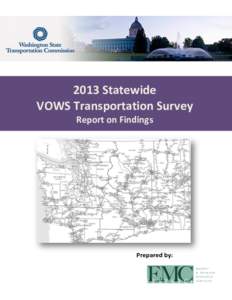 2013 Statewide VOWS Transportation Survey Report on Findings Prepared by: