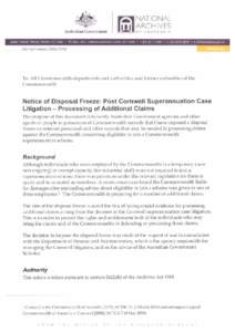 Notice of Disposal Freeze: Post Cornwell Superannuation Case Litigation - Processing of Additional Claims
