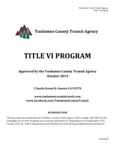 Tuolumne County Transit Agency Title VI Program Tuolumne County Transit Agency  TITLE VI PROGRAM