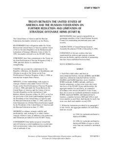 International security / Nuclear weapons / Presidency of George H. W. Bush / Soviet Union–United States relations / Foreign policy of the Barack Obama administration / New START / Intercontinental ballistic missile / START I / Nuclear Non-Proliferation Treaty / International relations / Russia–United States relations / Law