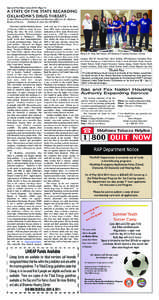 Sac and Fox News •June 2014 • Page 14  A STATE OF THE STATE REGARDING OKLAHOMA’S DRUG THREATS by Mark Woodward Public Information and Education Officer for the Oklahoma Bureau of Narcotcs