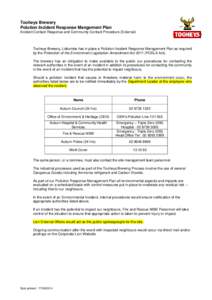 Tooheys Brewery Polution Incident Response Mangement Plan Incident Contact Response and Community Contact Procedure (External) ype text] Tooheys Brewery, Lidcombe has in place a Pollution Incident Response Management Pla