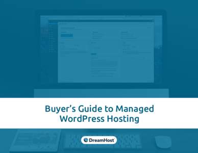 Buyer’s Guide to Managed WordPress Hosting sdfsdsdf  A good managed hosting