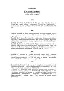Spis publikacji dr inż. Marcin K. Widomski  telefon: +1999
