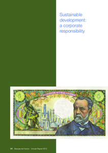 Sustainable development: a corporate responsibility  84  Banque de France  Annual Report 2012