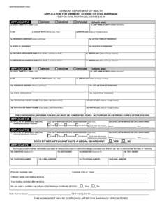 DH-PHS-MARAPP[removed]VERMONT DEPARTMENT OF HEALTH APPLICATION FOR VERMONT LICENSE OF CIVIL MARRIAGE FEE FOR CIVIL MARRIAGE LICENSE $45.00
