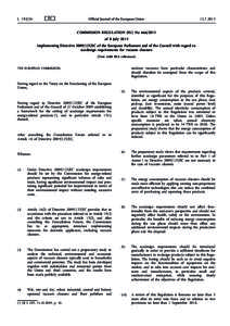 Commission Regulation (EU) Noof 8 July 2013 implementing DirectiveEC of the European Parliament and of the Council with regard to ecodesign requirements for vacuum cleanersText with EEA relevance