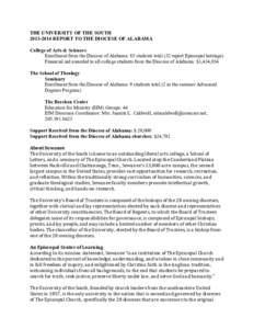 THE UNIVERSITY OF THE SOUTHREPORT TO THE DIOCESE OF ALABAMA College of Arts & Sciences Enrollment from the Diocese of Alabama: 85 students total (32 report Episcopal heritage) Financial aid awarded to all coll