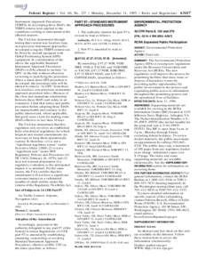 Federal Register / Vol. 60, No[removed]Monday, December 11, [removed]Rules and Regulations Instrument Approach Procedures (TERPS). In developing these SIAPs, the TERPS criteria were applied to the conditions existing or ant