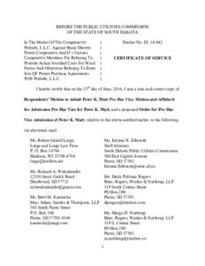 BEFORE THE PUBLIC UTILITIES COMMISSION OF THE STATE OF SOUTH DAKOTA In The Matter Of The Complaint by Prelude, L.L.C. Against Basin Electric Power Cooperative And It’s Various Cooperative Members For Refusing To