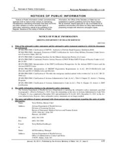 Notices of Public Information  NO TICE S OF P UBLIC INFO RMAT ION Notices of Public Information contain corrections that agencies wish to make to their notices of rulemaking; miscellaneous rulemaking information that doe