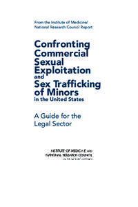 From the Institute of Medicine/ National Research Council Report Confronting Commercial Sexual