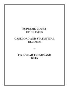 2005 Annual Report of the Illinois Courts - Statistical Summary