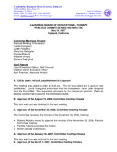 CALIFORNIA BOARD OF OCCUPATIONAL THERAPY 444 North Third Street, Suite 410 Sacramento, CA[removed]Phone: ([removed]; FAX: ([removed]E-mail: [removed]; Web: www.bot.ca.gov