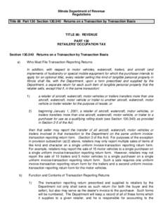 Illinois Department of Revenue Regulations Title 86 Part 130 Section[removed]Returns on a Transaction by Transaction Basis TITLE 86: REVENUE PART 130