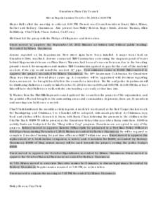 Grandview Plaza City Council Met in Regular session October 16, 2012 at 6:30 PM Mayor Hall called the meeting to order at 6:30 PM. Present was Council members Grant, Rider, Edison, Sacher and Rodney. Unanimous.    Also