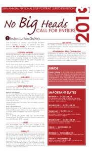 2013  28th ANNUAL NATIONAL SELF-PORTRAIT JURIED EXHIBITION CALL FOR ENTRIES S tudent Union Gallery