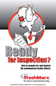 Ready for Inspection? How to prepare for and impress the unannounced health official.  Contact RACO Industrieswww.racoindustries.com