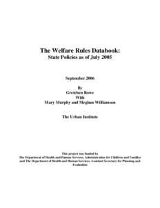 The Welfare Rules Databook: State Policies as of July 2005, September 2006