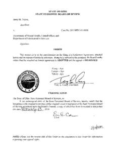 STATE OF OHIO STATE PERSONNEL BOARD OF REVIEW Betty M. Taylor, Appellant, Case No[removed]REC-OI-0009