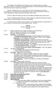 The Alleghany County Board of Commissioners met in regular session on Monday, December 16, 2013, at 10:00am in the Board Meeting Room of the County Administration Building, 348 South Main Street, Sparta, North Carolina. 