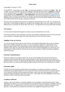 Terms of Use Last updated: February 14, 2013 THIS WEBSITE, www.cortica.com (the “Site”), is owned and operated by Cortica Ltd. (“Cortica”, “we”, “us” or “our”). Any use of this site or the services av