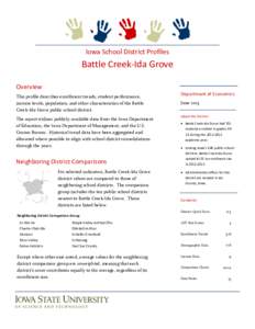 Iowa School District Profiles  Battle Creek-Ida Grove Overview This profile describes enrollment trends, student performance, income levels, population, and other characteristics of the Battle