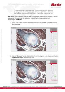 FAQ 7 - Comment choisir le bon objectif dans la table de calibration (après capture)  Comment choisir le bon objectif dans la table de calibration (après capture) *NB: Après avoir calibré le software (FAQ 2 Comment c