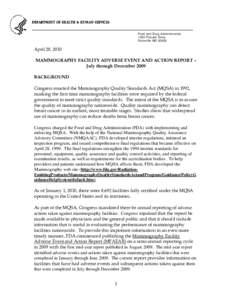 Food and Drug Administration 1350 Piccard Drive Rockville MD[removed]April 28, 2010 MAMMOGRAPHY FACILITY ADVERSE EVENT AND ACTION REPORT –
