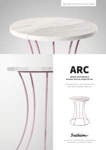 SIDE TABLE FOR HOTELS AND PUBLIC AREAS  ARC DESIGN JAN SVEDHOLM Diameter 400 mm, height 500 mm