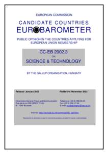 EUROPEAN COMMISSION  CANDIDATE COUNTRIES EUROBAROMETER PUBLIC OPINION IN THE COUNTRIES APPLYING FOR