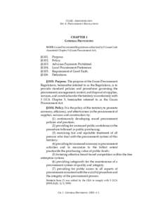 2 GAR - ADMINISTRATION DIV. 4 - PROCUREMENT REGULATIONS CHAPTER 1 GENERAL PROVISIONS NOTE: Guam Procurement Regulations authorized by 5 Guam Code